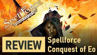 SpellForce Conquest of Eo Review | What You Need to Know Before You Buy!!!