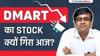 Why Avenue Supermarts Share is Falling? | Parimal Ade