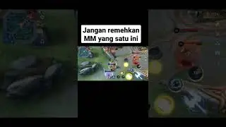 Jangan remehkan MM yang satu ini #mobilelegends #mobilelegend