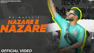 Nazare E Nazare | Mr.Meelu | New Punjabi Song 2023