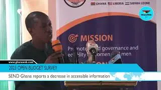 SEND Ghana highlights decline in budget transparency, calls for improvement