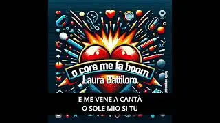 O core me fa boom - Laura Battiloro #sanremo2024