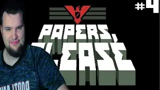 SO MANY ATTACKS! | Papers Please Part 4