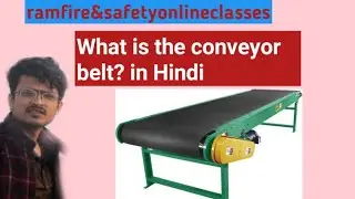 What is a conveyor belt system? In Hindi  # safety