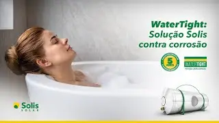 WaterTight: Solução Solis contra corrosão
