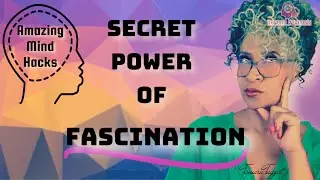 Secret Power of Fascination