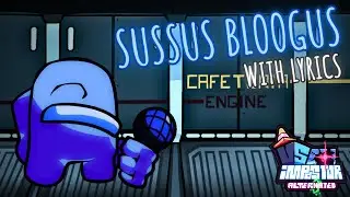 FNF Impostor Alternated - Sussus Bloogus with Lyrics