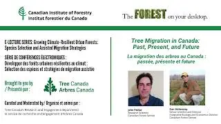 E LECTURE: Tree Migration in Canada: Past, Present, and Future