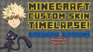 Bakugou Katsuki - Custom MC Skin Timelapse! (Requested by: Baku-Chan)