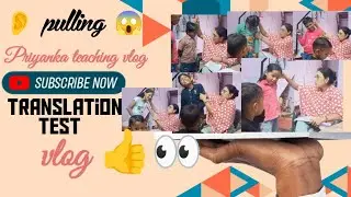 Translation test vlog me ho gi ear 👂 pulling 😱