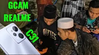 Cara pasang kamera GCAM realme c31 Full support 2023