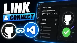 How To Link & Connect GitHub To Visual Studio Code