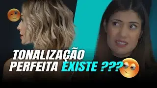 Como tonalizar a sua cliente, será que existe a tonalização perfeita?