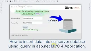 How to insert data into sql server databse using jquery (post method) in asp.net MVC 4 Application.