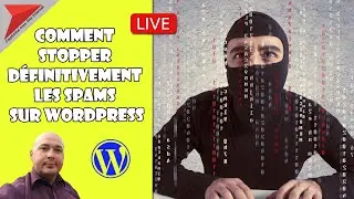 Comment stopper définitivement les spams sur Wordpress