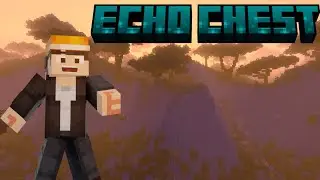 Необычный сундук в Майнкрафт // Echo Chest // Minecraft Mods // Обзор Мода