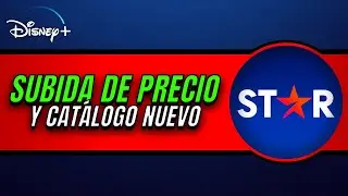 🔥 STAR llega a Disney Plus con SUBIDA DE PRECIO Y CATÁLOGO NUEVO