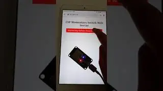 (Demo) ESP32/ESP8266 Momentary Switch Web Server: Control GPIO Outputs