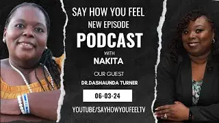 Say How You Feel Podcast | Getting to the Bottomline of Your Business w/ Dr. D