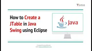 #84 How to Create a JTable in Java Swing using Eclipse