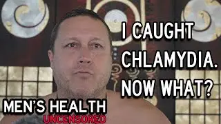 What To Do When You Get Chlamydia After Sleeping with 3 Bar Girls?