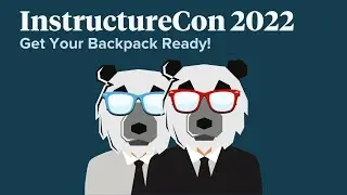 Get Your Backpack Ready for InstructureCon 2022!