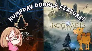 HUMPDAY DOUBLE FEATURE! #assassinscreedmirage #hogwartslegacy