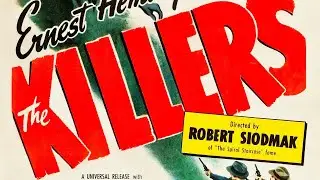 Mr. Londell's Wednesday Night Noir Presents: The Killers 1946 (commentary only)
