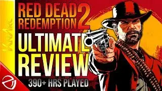 Red Dead Redemption 2 - Ultimate Review (390+ Hrs Played)