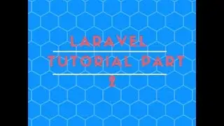 Laravel Part 2 TWO