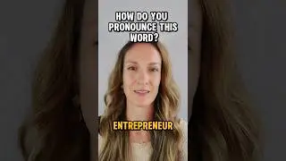 ⚡️How do you pronounce ... ENTREPRENEUR? 😬💬 #pronunciation #speakenglish #shorts #entrepreneur