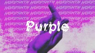 Wordsmth - PURPLE (Audio)
