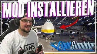 WIE INSTALLIERE ICH MODs? | ERKLÄRUNG UND TESTFLUG! | Flight Simulator 2020 Deutsch