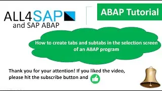 ABAP Tutorial - How to create tabs and subtabs in the selection screen of an ABAP program