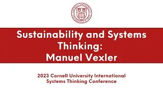 Manuel Vexler explores systems thinking and sustainability | Academic Conferences