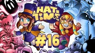 A Hat in Time ▬ BLIND RUN ▬ Part 16