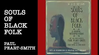 Paul Peart-Smith and SOULS OF BLACK FOLK