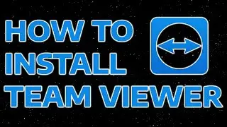 HOW TO DOWNLOAD & INSTALL TEAMVIEWER