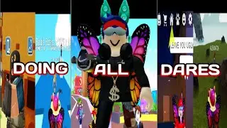 DOING ALL YOUR DARES!!