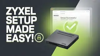 Zyxel Firewall: The Setup You NEED to Know