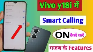 Vivo y18i smart calling/ how to enable smart call in Vivo y18i/Vivo y18i smart call features