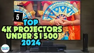 Best 4k Projectors Under $1500 In 2024 | Top Picks for Home Entertainment