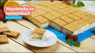 Napoleonka na herbatnikach - bez pieczenia