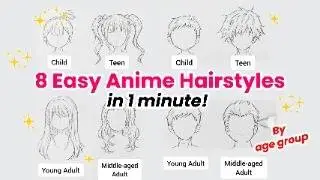 How to draw anime hair by age group | 8 Easy anime hairstyle ideas tutorial for beginners