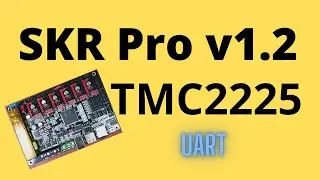 SKR Pro v1.2 - TMC2225 UART