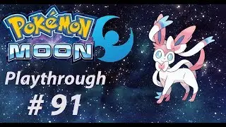 Pokémon Moon Playthrough Part 91: Fighting the Eeveelutions (2/2)