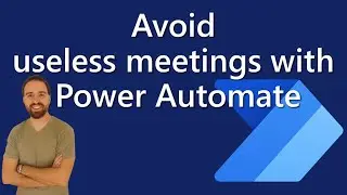 Avoid useless meetings! Automate meeting cancellation with Power Automate