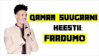 QAMAR SUUGAANI FAADUMO OFFICIAL LYRICS 2020