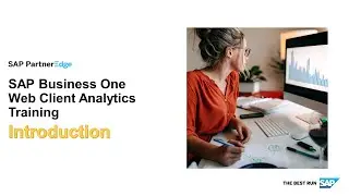 SAP Business One Partners - Take the Web Client Analytics Training