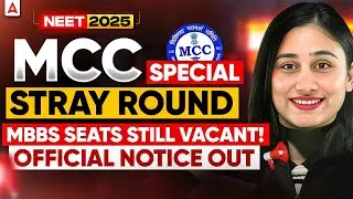 MCC Special Stray Round Update | MBBS Seats Are Still Vacant | Official Notice OUT | Bharti Ma'am